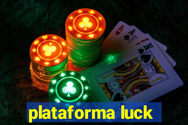 plataforma luck